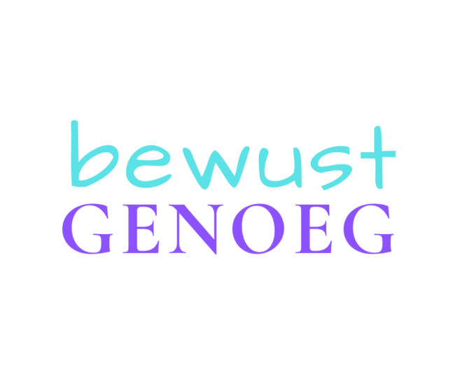 Blog 2020 05 Bewust genoeg bewust genoeg